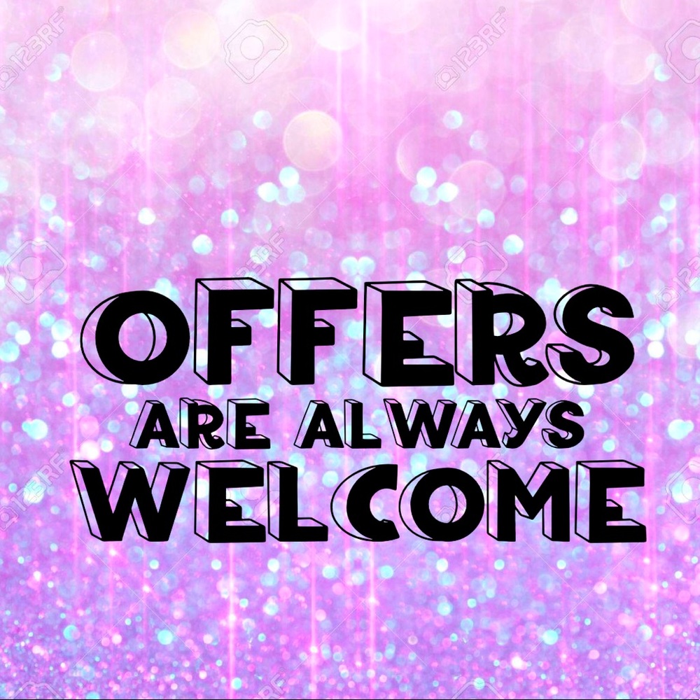 Offers are ALWAYS welcome🌸